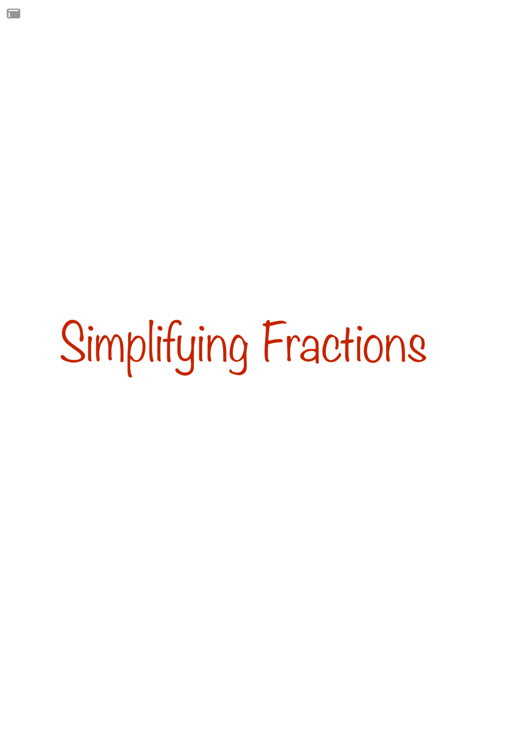 Simplifying Fractions - KS2 Maths Lessons Online